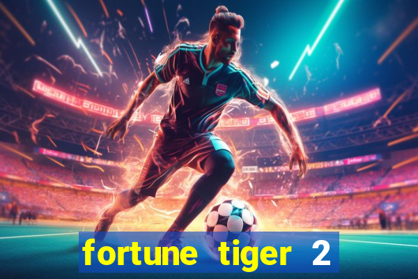 fortune tiger 2 demo revenge